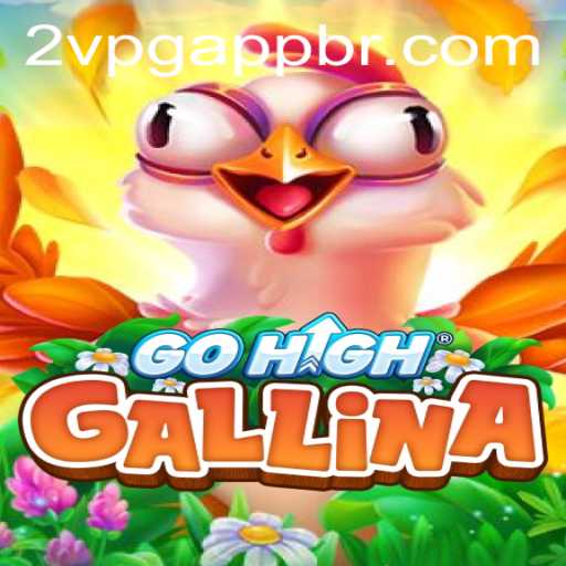 GoHighGallina: Introduction, Gameplay, and Strategies