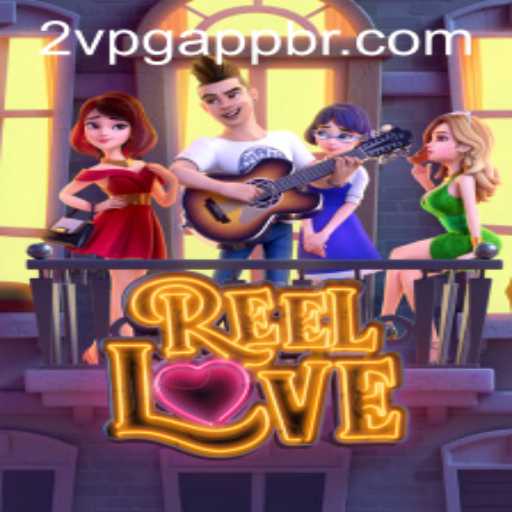 Exploring the World of ReelLove: A Complete Guide and the Impact of 2vpg PH Login